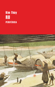 Ru (Spanish Edition) by Kim Thúy, 9788418264009