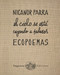 Ecopoemas Nicanor Parra (El cielo se está cayendo a pedazos) (Spanish Edition) by Nicanor Parra, 9788460834106