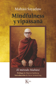 Mindfulness y vipassana (El método Mahasi) (Spanish Edition) by Mahasi Sayadaw, 9788499886817