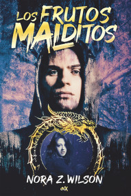 Los frutos malditos (Spanish Edition) by Nora Wilson, 9789876097697