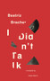I Didn't Talk by Beatriz Bracher, Adam Morris, 9780811227360