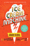 The Ice Cream Machine (6 Deliciously Different Stories with the Same Exact Name!) - 9780593325803 by Adam Rubin, 9780593325803
