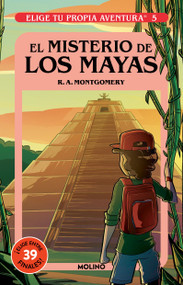 El misterio de los mayas/ Mystery of the Maya (Spanish Edition) by R.A. Montgomery, 9786073812917