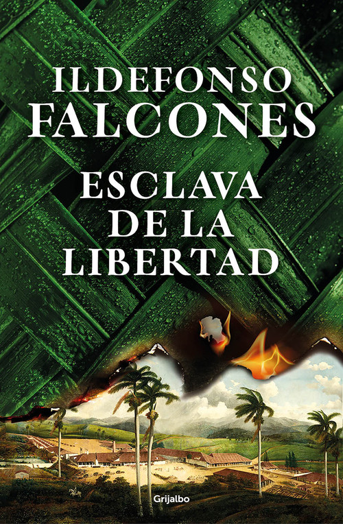 Esclava de la libertad / Slave of Freedom (Spanish Edition) by Ildefonso Falcones, 9781644736951