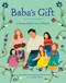 Baba's Gift (A Persian Father's Love of Family) by Ariana Shaheen Amini, Christina Maheen Amini, Elaheh Taherian, 9781632173232