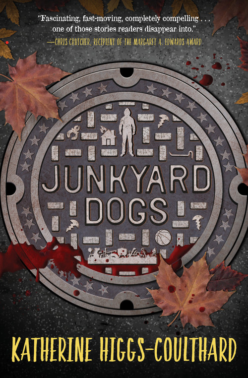Junkyard Dogs by Katherine Higgs-Coulthard, 9781682635407