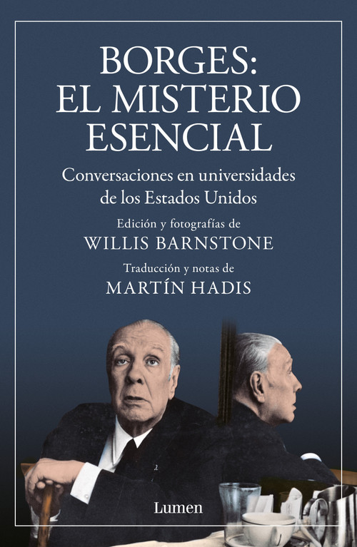 Borges. El misterio Esencial / Borges. The Essential Mystery (Spanish Edition) by Jorge Luis Borges, Willis Barnstone, Martín Hadis, 9786073815406