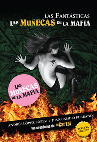 Las fantásticas: Las muñecas de la mafía (Las muñecas de la mafía) (Spanish Edition) by Andres Lopez Lopez, 9781603966597