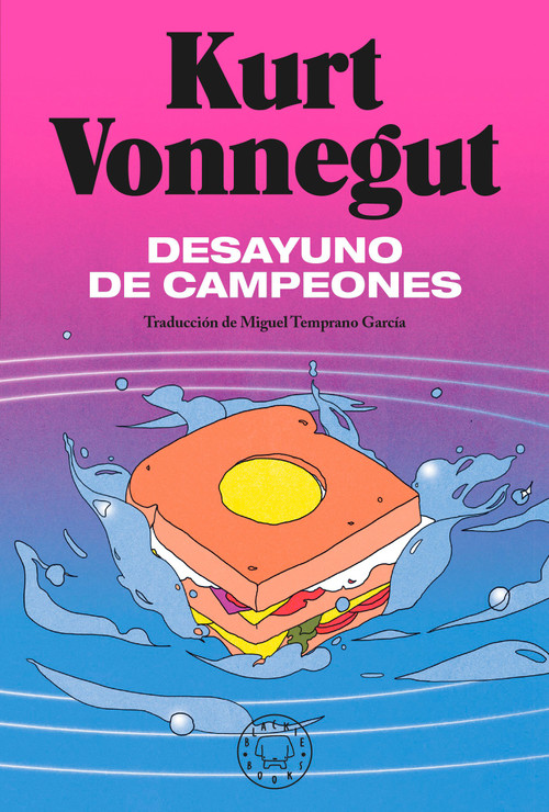 Desayuno de campeones / Breakfast of Champions: A Novel (Spanish Edition) by Kurt Vonnegut, 9788419172297