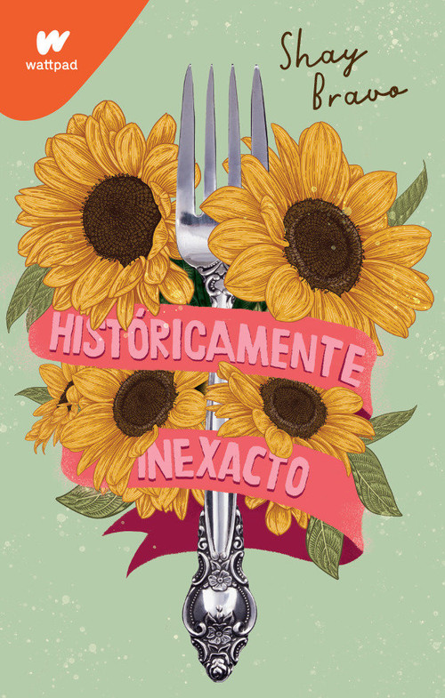Históricamente inexacto/ Historically Inaccurate (Spanish Edition) by Shay Bravo, 9786073815741