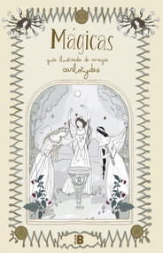 Mágicas / Magical (Spanish Edition) by Carlota Santos, 9788418051548