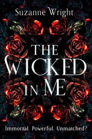 The Wicked In Me by Suzanne Wright, 9780349434544
