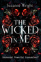 The Wicked In Me by Suzanne Wright, 9780349434544