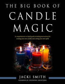 The Big Book of Candle Magic by Jacki Smith, 9781578637638