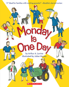 Monday is One Day by Arthur A. Levine, Julian Hector, 9780439789257