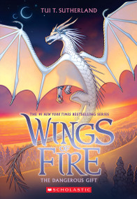 The Dangerous Gift (Wings of Fire #14) - 9781338883329 by Tui T. Sutherland, 9781338883329