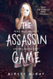 The Assassin Game - 9781728268613 by Kirsty McKay, 9781728268613