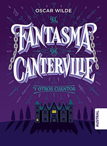 El fantasma de Canterville y otros cuentos TD (Spanish Edition) by Oscar Wilde, 9786070784804