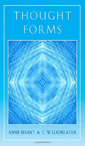 Thought Forms - 9780835600088 by Annie Besant, C. W. Leadbeater, 9780835600088