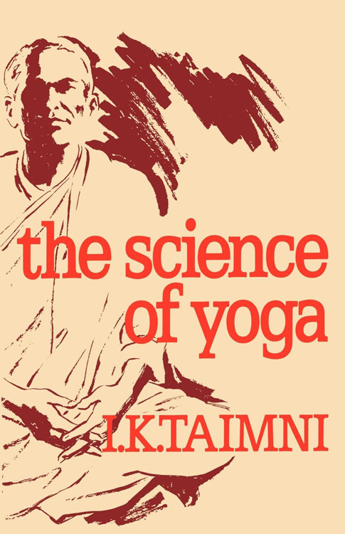 Science of Yoga by I. K. Taimni, 9780835600231