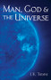 Man, God, and the Universe by I. K. Taimni, 9780835604475