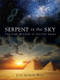 Serpent in the Sky (The High Wisdom of Ancient Egypt) by John Anthony West, 9780835606912