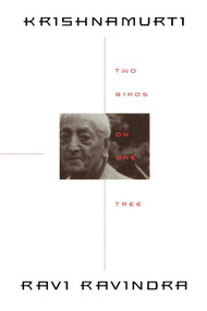 Krishnamurti (Two Birds on One Tree) by Ravi  Ravindra, 9780835607186