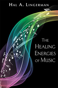 The Healing Energies of Music by Hal A. Lingerman, 9780835607223