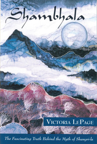 Shambhala (The Fascinating Truth behind the Myth of Shangri-la) by Victoria  LePage, 9780835607506