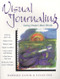 Visual Journaling (Going Deeper that Words) by Barbara Ganim, Susan Fox, 9780835607773