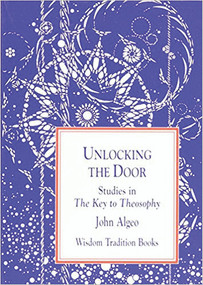 Unlocking the Door (Studies in the Key to Theosophy) by C. W. Leadbeater, 9780835608121
