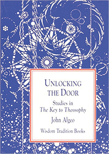 Unlocking the Door (Studies in the Key to Theosophy) by C. W. Leadbeater, 9780835608121