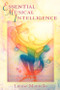 Essential Musical Intelligence (Using Music as Your Path to Healing, Creativity, and Radiant Wholeness) by Louise  Montello, 9780835608145