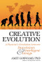 Creative Evolution (A Physicist's Resolution Between Darwinism and Intelligent Design) by Amit  Goswami, 9780835608589