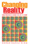Changing Reality (Huna Practices to Create the Life You Want) by Serge Kahili  King, 9780835609111