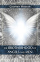 The Brotherhood of Angels and Men by Geoffrey Hodson, Annie Besant, 9780835609517
