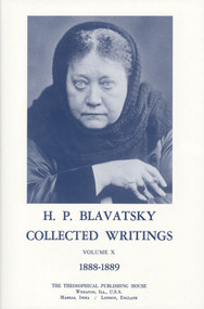 Collected Writings of H. P. Blavatsky, Vol 10 by H. P. Blavatsky, 9780835671880