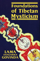 Foundations of Tibetan Mysticism by Lama Anagarika Govinda, 9780877280644