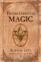 Transcendental Magic by Eliphas  Levi, A. E. Waite, 9780877280798