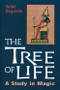 The Tree of Life (A Study in Magic) by Israel Regardie, 9780877281498