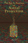 The Art and Practice of Astral Projection by Ophiel, 9780877282464