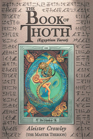 The Book of Thoth ((Egyptian Tarot)) by Aleister Crowley, Freida Harris, 9780877282686