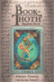 The Book of Thoth ((Egyptian Tarot)) by Aleister Crowley, Freida Harris, 9780877282686