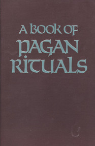 A Book of Pagan Rituals by Herman Slater, 9780877283485