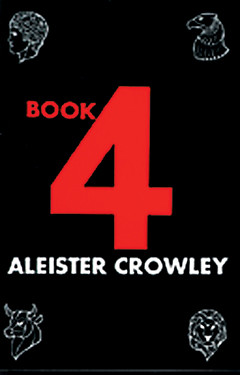 Book 4 by Aleister Crowley, 9780877285137