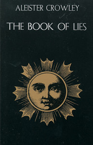 Book of Lies ((with Commentary by the Author)) by Aleister Crowley, 9780877285168