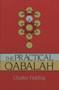 The Practical Qabalah by Charles Fielding, 9780877286547