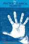 The Practice of Classical Palmistry by Madame la Roux, 9780877287209