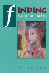 Finding Your Soul Mate by Russ Michael, 9780877287650