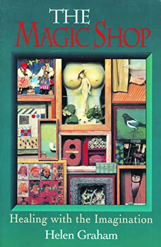 Magic Shop (Healing with the Imagination) by Helen Graham, 9780877287704